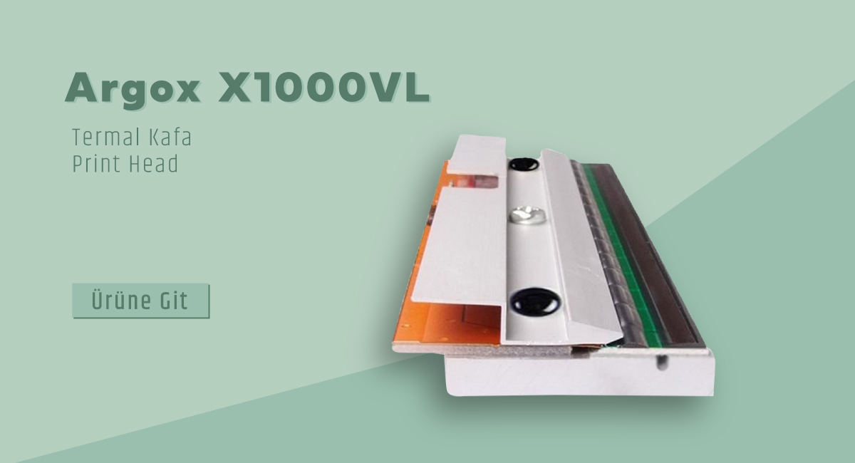 Argox X-1000 VL Termal Kafa